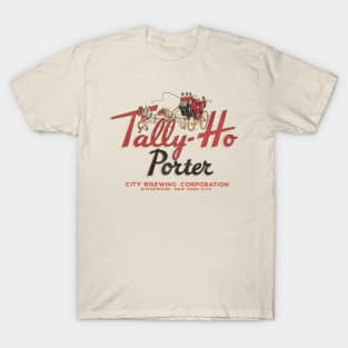 Tally-Ho Porter Beer Retro Defunct Breweriana T-Shirt